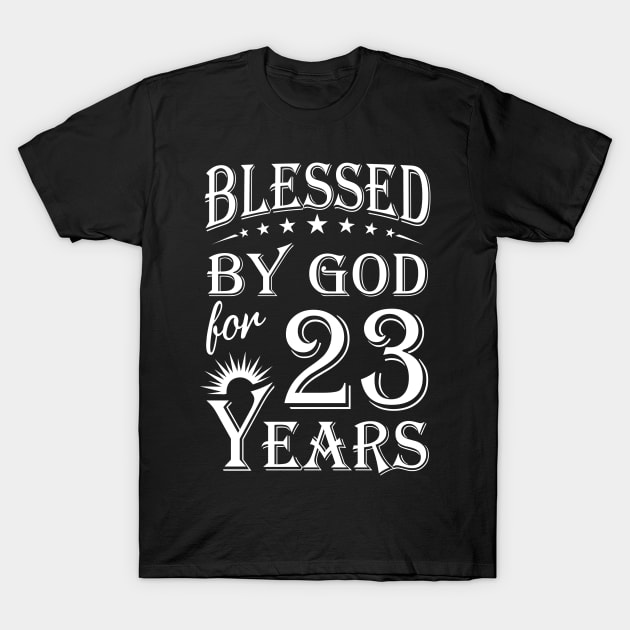 Blessed By God For 23 Years Christian T-Shirt by Lemonade Fruit
